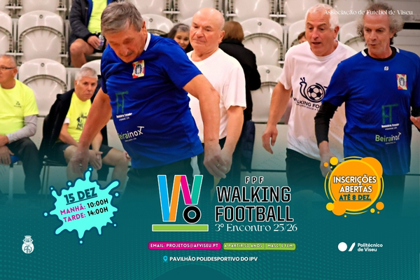 Inscrições abertas para o 3.º Encontro Distrital de Walking Football da época 2025/2026
